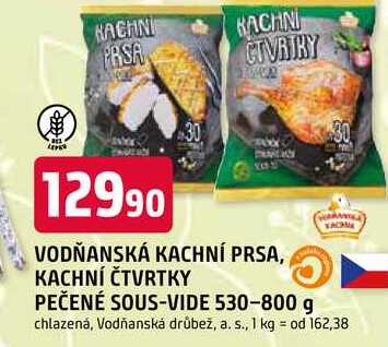 VODŇANSKÁ KACHNÍ PRSA, KACHNÍ ČTVRTKY PEČENÉ SOUS-VIDE 530-800 g 