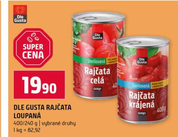 DLE GUSTA RAJČATA LOUPANÁ 400/240 g vybrané druhy
