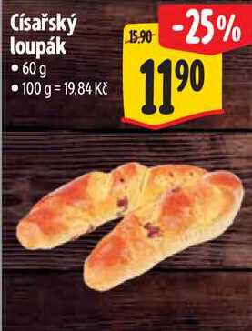 Císařský loupák, 60 g