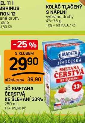 JČ SMETANA ČERSTVÁ KE ŠLEHÁNÍ 33% 250 ml 