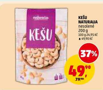 KEŠU NATURALIA nesolené, 200 g