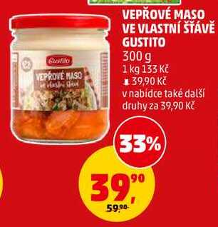 VEPŘOVÉ MASO VE VLASTNÍ ŠŤÁVĚ GUSTITO, 300 g 