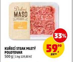 KUŘECÍ STEAK MLETÝ POLOTOVAR, 500 g