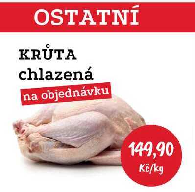 OSTATNÍ KRŮTA chlazená na objednávku 1kg 