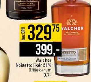 Walcher Noisetto likér 21% Oříšek+rum 0,7l