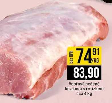 Vepřová pečeně bez kosti s řetízkem cca 4 kg 1kg