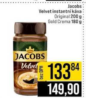 Jacobs Velvet instantní káva Original 200 g Gold Crema 180 g 