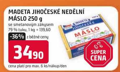 MADETA JIHOČESKÉ NEDĚLNÍ MÁSLO 250 g se smetanovým zákysem 79% tuku
