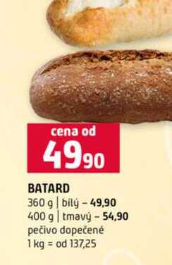 BATARD 360 g bílý 400 g tmavý 