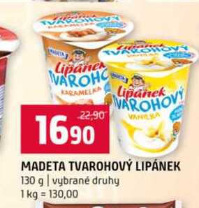 MADETA TVAROHOVÝ LIPÁNEK 130 g vybrané druhy 