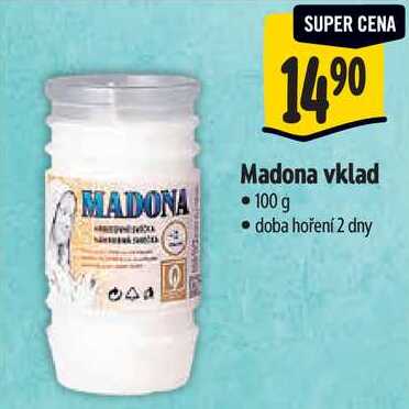 Madona vklad, 100 g
