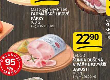 ŠUNKA DUŠENÁ V PÁŘE NEJVYŠŠÍ JAKOSTI 100 g