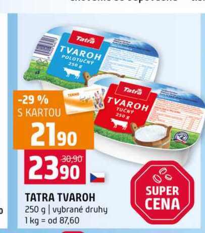 TVAROH TVAROH 250 g vybrané druhy 