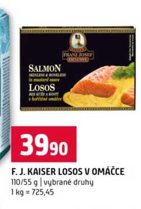 F. J. KAISER LOSOS V OMÁČCE 110/55 g vybrané druhy