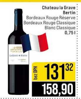 Chateau la Grave Bertin Bordeaux Rouge Réserve Bordeaux Rouge Classique Blanc Classique 0,75l