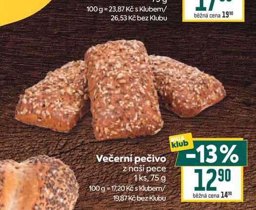 Večerní pečivo z naší pece 1 ks, 75 g 