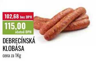 DEBRECÍNSKÁ KLOBÁSA cena za 1Kg