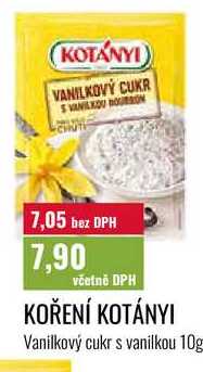 KOŘENÍ KOTÁNYI Vanilkový cukr s vanilkou 10g