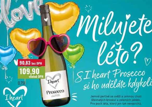 I heart Prosecco 0,75l
