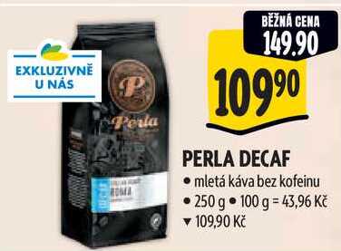 PERLA DECAF, 250 g