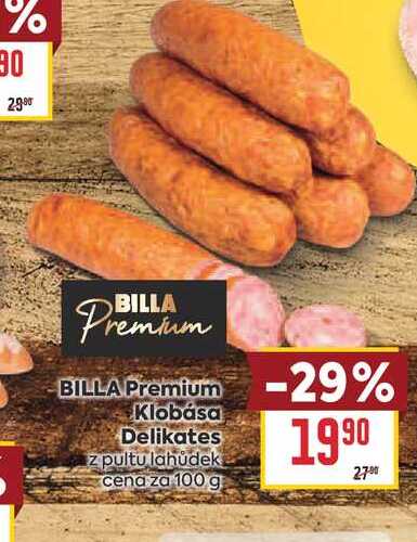 BILLA Premium Klobása Delikates z pultu lahůdek cena za 100 g