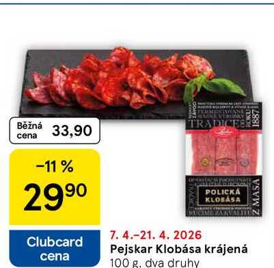 Pejskar Klobása krájená, 100 g, dva druhy  