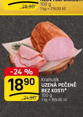 UZENÁ PEČENĚ BEZ KOSTI 100 g