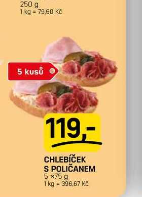 CHLEBÍČEK S POLIČANEM 5x75 g