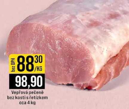 Vepřová pečeně bez kosti s řetízkem cca 4 kg 1kg