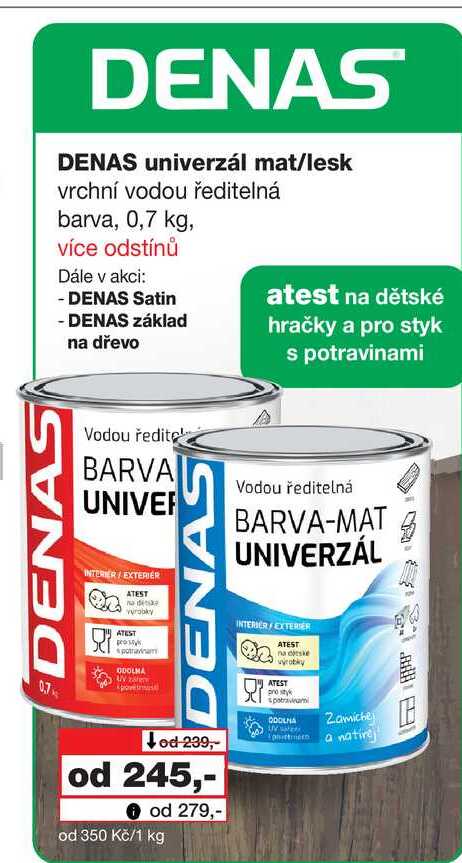 DENAS univerzál mat/lesk vrchní vodou ředitelná barva, 0,7 kg
