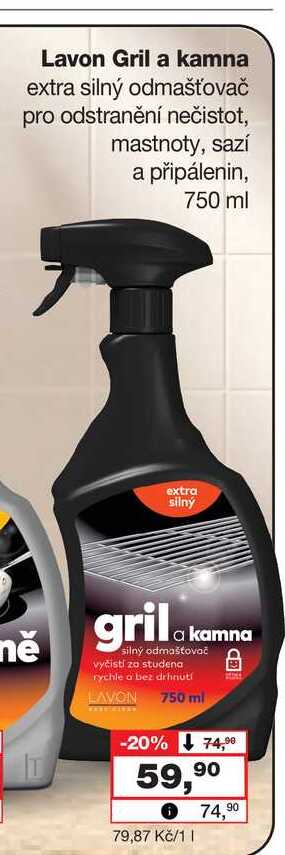Lavon Gril a kamna extra silný odmašťovač pro odstranění nečistot, mastnoty, sazí a připálenin, 750 ml 