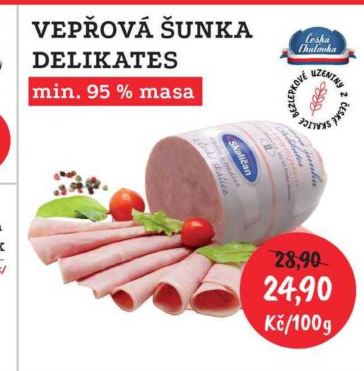 VEPŘOVÁ ŠUNKA DELIKATES min. 95% masa 100g 