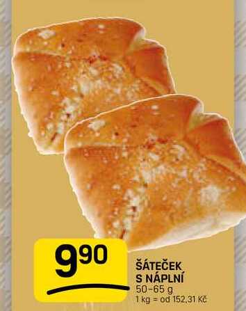 ŠÁTEČEK S NÁPLNÍ 50-65 g