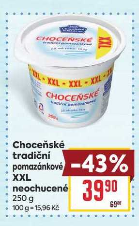 Choceňské tradiční pomazánkové XXL neochucené 250 g 