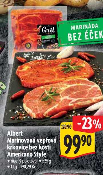   Albert Marinovaná vepřová krkovice bez kosti Americano Style  525 g