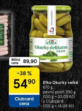 Efko Okurky velké, 670 g. pevný podíl 390 g 