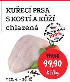 KUŘECÍ PRSA S KOSTÍ A KŮŽÍ chlazená 1kg  