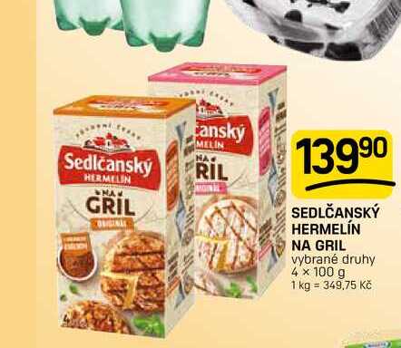 SEDLČANSKÝ HERMELÍN NA GRIL vybrané druhy 4 x 100g
