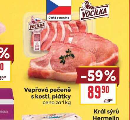 Vepřová pečeně s kostí, plátky cena za 1 kg