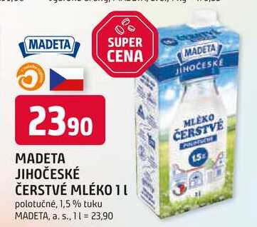 MADETA JIHOČESKÉ ČERSTVÉ MLÉKO 1l polotučné, 1,5% tuku 