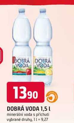 Dobrá voda ochucená 1,5l, různé druhy 1.5l
