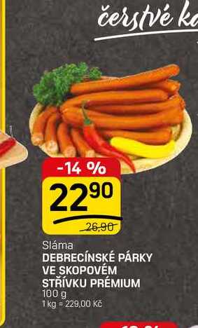 DEBRECÍNSKÉ PÁRKY VE SKOPOVÉM STŘÍVKU PRÉMIUM 100 g