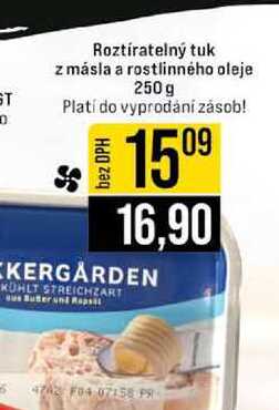 Roztíratelný tuk z másla a rostlinného oleje 250g  v akci