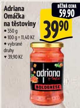 Adriana Omáčka na těstoviny, 350 g 