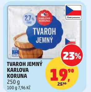 TVAROH JEMNÝ KARLOVA KORUNA, 250 g  