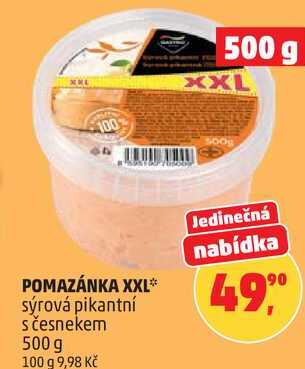 POMAZÁNKA XXL sýrová pikantní s česnekem, 500 g 