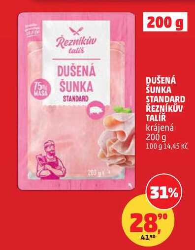 DUŠENÁ ŠUNKA STANDARD ŘEZNÍKŮV TALÍŘ krájená, 200 g 