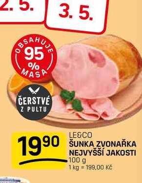 ŠUNKA ZVONAŘKA NEJVYŠŠÍ JAKOSTI 100 g