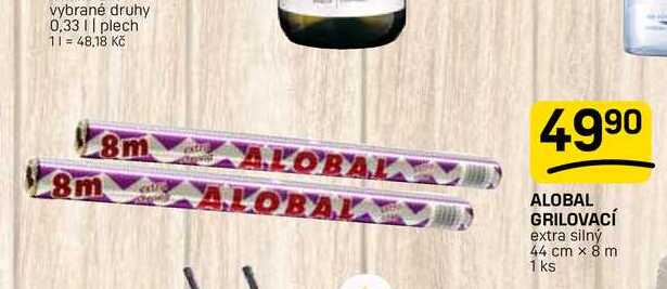 ALOBAL GRILOVACÍ extra silný 44 cm x 8 m 1 ks 