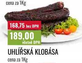 UHLÍŘSKÁ KLOBÁSA cena za 1Kg 